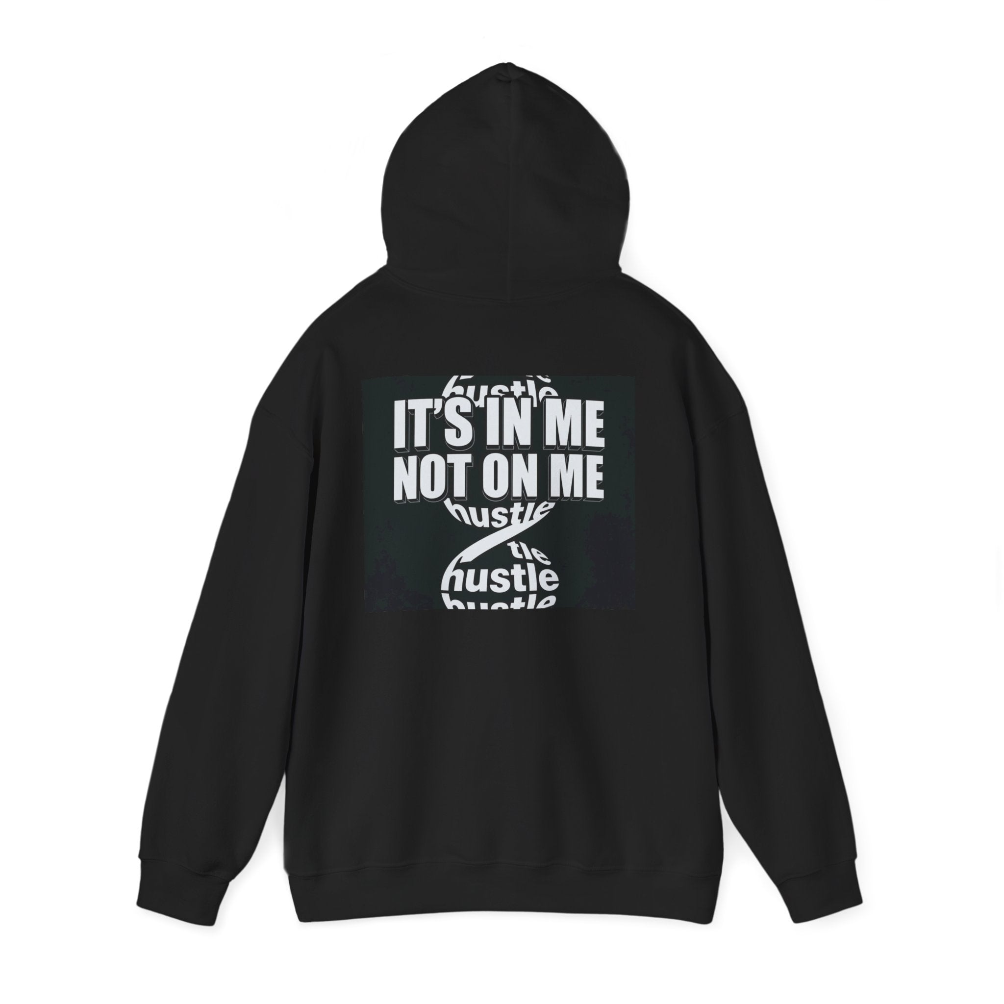 Hoodie — "It's In Me Not On Me" Hustle X-Ray Money Graphic Hoodie